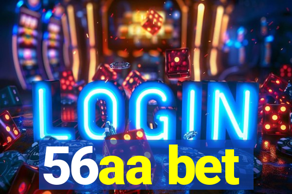 56aa bet